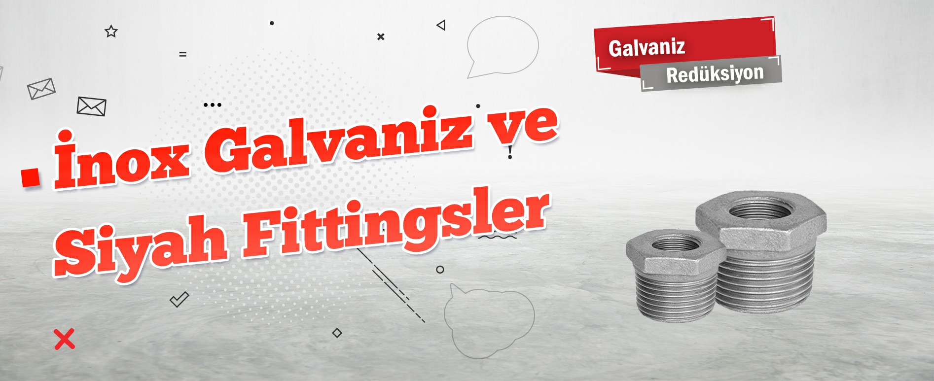 Çorlu Galvaniz Redüksiyon